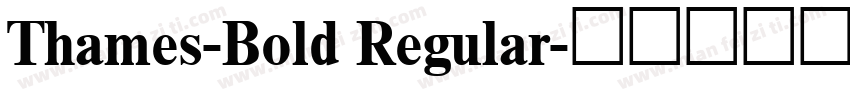 Thames-Bold Regular字体转换